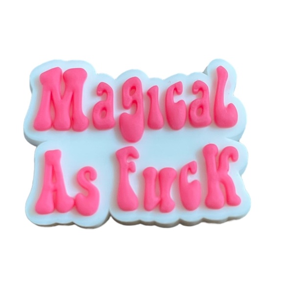 Shoe Charm Accessories - Magical As F*ck Croc Charm